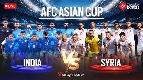 india vs syria afc live score